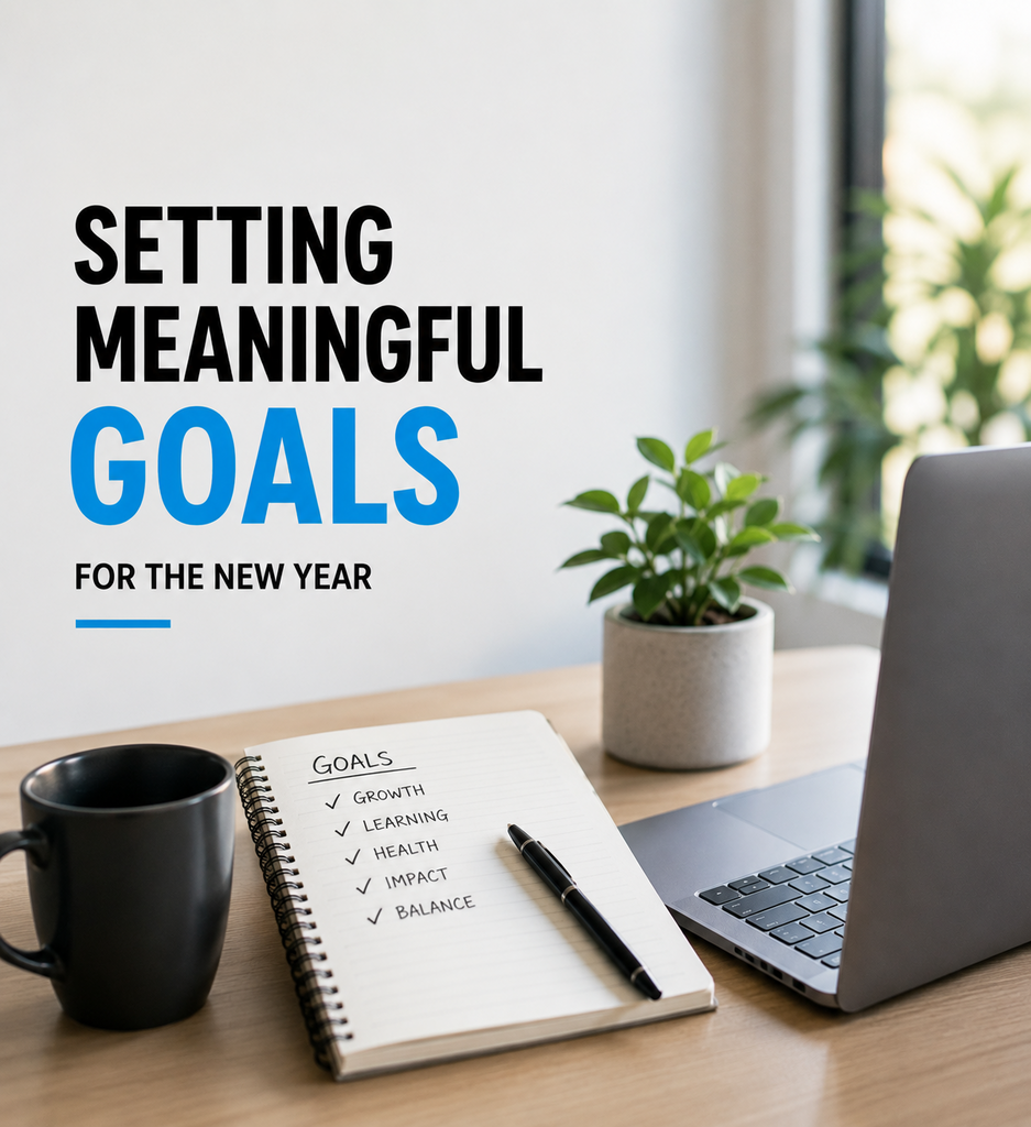 Setting Meaningful Goals for the New Year