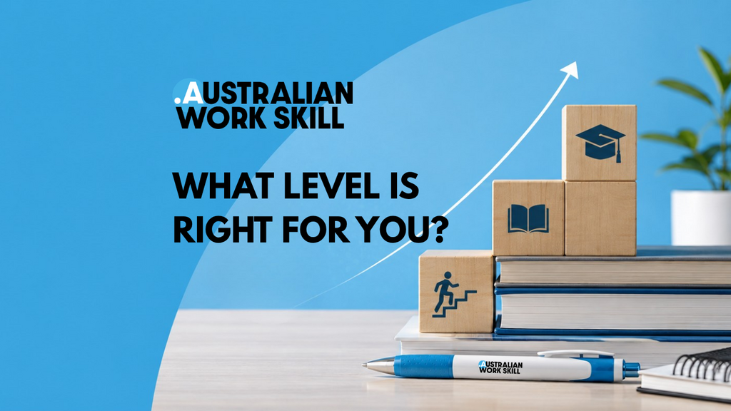Certificate III, IV, or Diploma? How to Choose the Right Qualification Level